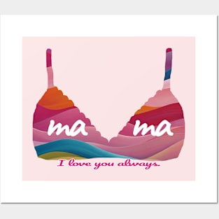 Mama - I love you always. Posters and Art